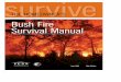 Bush Fire Survival Manual - Welcome to the Shire of Chittering · The Homeowner’s Bush Fire Survival Manual June 2007—Fifth Edition ISBN-978-0-9751711-7-2 Published by: Community