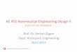 AE 451 Aeronautical Engineering Design - Middle East ...ae452/lecture7_cost.pdfDAPCA IV Cost Model (cost in constant 2012 Dollars) • Development support costs: C D =91.3 W e 0.630