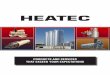 HEATEC FLUID HEATERS. Heatec specializes in thermal fluid heaters, ... hot oil heaters. Oil and gas producers know them ... in the field. We have a test pit 