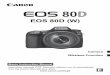 80D manualgdlp01.c-wss.com/gds/9/0300022449/01/eos80d-bim-en.pdf80D manual