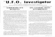 U.F.O. Investigator - Center for UFO Studies SEPT-OCT 1969.pdfPage 2 September-October, 1969 UFO INVESTIGATOR SYMPOSIUM (Continued from Page 1) INVESTIGATOR ,,,E.sojemphastheipozedintthaitisverea,ytofind.FO