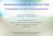 FDA Small Clinical Trials Course White Oak December 2012 · FDA Small Clinical Trials Course White Oak December 2012 Marc K ... Medical chart data from clinical care ... historical