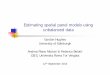 Estimating spatial panel models using unbalanced data€¦ · Estimating spatial panel models using unbalanced data ... Full range of Stata options for ML estimation and post- 