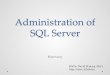Administration of SQL Server - siret.ms.mff.cuni.czsiret.ms.mff.cuni.cz/hoksza/teaching/mff/ndbi039/2012/...credit: SQL Server 2008 Internals and Troubleshooting SQLOS . ... DBCC TRACEON(3502,