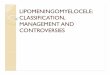 LIPOMENINGOMYELOCELE: CLASSIFICATION, … CLASSIFICATION, MANAGEMENT AND ... “Lipoma of the conus, associated with more severe deficits, and …