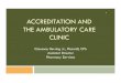1 ACCREDITATION AND THE AMBULATORY CARE … and T… ·  · 2013-12-14ACCREDITATION AND THE AMBULATORY CARE CLINIC Clarence Herring Jr., ... to quality services, a skilled health