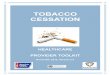 TOBACCO CESSATION - Jackson County Health … · result of cigarette smoking. ... patients smoking behaviors and readiness to quit smoking. It also includes tips for using ... help