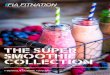 THE SUPER SMOOTHIE COLLECTION - Personal …€¦ ·  · 2016-08-01Super Smoothies | 3 ½ cup blueberries ¼ cup coconut yoghurt 1 cup almond milk ½ large frozen banana Blend until