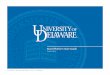 Brand Platform Style Guide - University of Delaware · Brand Platform Style Guide October 27, ... Urgency. Power. Ambition. Challenge. ... to be first” is an institutional story,