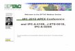 IPC 2010 APEX Conference and IPC-A-610E, J-STD … Welcome to the EPTAC Webinar Series: IPC 2010 APEX Conference and IPC-A-610E, J-STD-001E, IPC-A-600H You are connected to …