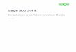 Sage 300 2018 Installation and Administration Guide · Installation and Administration Guide v Chapter 7: Licensing Sage 300 ... programs, the workstation acting as the server should