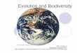 Evolution and Biodiversity - zwollescience.weebly.com · Evolution and Biodiversity ... *Limiting Factor- Any factor ... Who live in small caves, known as Niches, for hutches