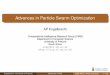 Advances in Particle Swarm Optimization - IEEE WCCI 2016 · Introduction Particle swarm optimization (PSO): developed by Kennedy & Eberhart, ﬁrst published in 1995, and with an