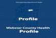 Mississippi County Health Profile - msdh.ms.govmsdh.ms.gov/msdhsite/files/profiles/Webster.pdfWebster County Health Profile Introduction The mission of the Mississippi State Department