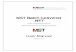 User Manual - MS Technology Batch Converter .Net...A MS Technology Product Digital Imaging and Document Management Solution User Manual Version 3.14.11. MST Batch Converter ... Fax: