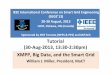 XMPP, Big Data, and the Smart Grid 2013 R12 - ewh.ieee.orgewh.ieee.org/conf/sege/2013/William-Miller-Talk.pdf · XMPP, Big Data, and the Smart Grid ISO/IEC/IEEE P21451-1-4 ... •