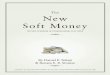 The New Soft Money - Moritz College of Lawmoritzlaw.osu.edu/thenewsoftmoney/wp-content/uploads/...The New Soft Money OUTSIDE SPENDING IN CONGRESSIONAL ELECTIONS By Daniel P. Tokaji