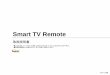 Smart TV Remote - ケーブルプラス電話 TV Remote 取扱説明書 このたびは、ケーブルテレビ局にご加入くださいまして、まことにありがとうございます。