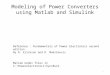 Modeling of Power Converters using Matlab and Simulinkeas.uccs.edu/~cwang/ECE5955_F2015/Po… · PPT file · Web view · 2014-10-21Modeling of Power Converters using Matlab and