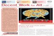 Decent Work All - International Labour Organization · Decent Work for All ... in health care reform and measures should form the basis of social protection for all. ... April 21