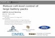 Robust cell-level control of large battery packs - ARPA-E | … ·  · 2015-04-10Robust cell-level control of large battery packs AMPED Annual Meeting ... physical limits of cells