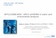HPTLC/AMD-EDA - HPLC-qTOF/MS in water and ... Landeswasserversorgung HPTLC/AMD-EDA - HPLC-qTOF/MS in water and environment analysis Stefan C. Weiss, Wolfgang Schulz and Walter H. Weber
