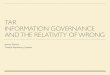 TAR INFORMATION GOVERNANCE AND THE RELATIVITY …oard/desi6/slides/Pickens.pdf · Exiting employee regulatory violation allegations ... Millions of little line segments ... JUST MARRIED
