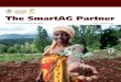 The SmartAG Partner - CGSpace · In this issue of the SmartAG Partner, ... Africa and Vanessa Meadu is a Communicator from the ... will play a key role in helping stakeholders compile