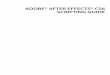 After Effects CS6 Scripting Guide - Adobe Blogs | Welcome …blogs.adobe.com/.../06/After-Effects-CS6-Scripting-Gui… ·  · 2012-06-20Adobe® After Effects® CS6 Scripting Guide