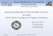 Reporting Results of the Healthy Futures Surveys · Reporting Results of the Healthy Futures Surveys ... Reporting Results of the Healthy Futures Surveys . 2014 SCP Grantees . 
