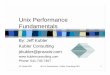 Unix Performance Fundamentals - ClassicCMP Performance Fundamentals By: Jeff Kubler Kubler Consulting jrkubler@proaxis.com  ... Vx_sched_thread & vs_*_thread - JFS process