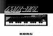Korg MR-16 MIDI Rhythm Sound Unit Owner's Manual  … and thank you for purchasing the Korg MR-16. For optimum performance and long-term reliability, please read …