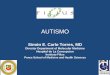 AUTISMO - institutofilius.cominstitutofilius.com/spanish_pages/pdf/autismo_primer_congreso... · La comunicación entre el IACC y el NVAC permitirá ... GI tract (7 –91.4%) Endocrine/growth