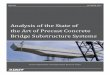 SPR-687: Analysis of the State of the Art of Precast Concrete Bridge Substructure Systems ·  · 2013-10-29the Art of Precast Concrete Bridge Substructure Systems ... Analysis of