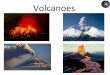 Volcanoes - Earth and Environmental - Earth and ...msdagostinoearth.weebly.com/.../5/9/9/85991314/volcanoes.pdf•Most lava comes not from volcanoes but from lava plateaus •Lava