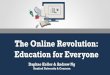 The Online Revolution: Education for Everyone … Presentations/CHEA 2013 Annual...The Online Revolution: Education for Everyone ... In order to be eligible for Coursera Financial
