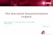 The Herschel Documentation Legacy - Herschel …herschel.esac.esa.int/Docs/HerschelUG/HUG10-8_MK...The top-level objects for Herschel Post-Operations [taken from the Herschel POPS