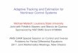 Adaptive Tracking and Estimation for Nonlinear Control ...malisoff/papers/8Jan11JMMAdaptiveSlides.pdfAdaptive Tracking and Estimation for Nonlinear Control Systems Michael Malisoff,