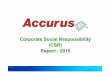 Corporate Social Responsibility (CSR) Report -2015 Report 20160129(1).pdf · Accurus-Confidential Accurus 2016/2/16 2 Content： Company Profile 3 Product Introduction 