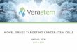 NOVEL DRUGS TARGETING CANCER STEM CELLS - … · 17 Novel Drugs Targeting Cancer Stem Cells June 4, 2014 ... Key IP Supports Cancer Stem Cell Platform 20 June 4, 2014 A Method for