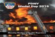 FDNY Medal Day 2016 - Welcome to NYC.gov€¦ · FDNY Medal Day 2016. MEDAL DAY 2016 Daniel A. Nigro Fire Commissioner James E. Leonard Chief of Department ... Firefighter Thomas