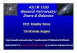 ASTR 1120 General Astronomy: Stars & Galaxies · ASTR 1120 General Astronomy: Stars & Galaxies ... ¥How often do you need to tune a piano? ... ¥ Earth-Moon = 1.5 light-seconds