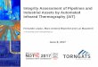 Integrity Assessment of Pipelines and Industrial Assets … Assessment of Pipelines and Industrial Assets by Automated Infrared Thermography (AIT) Fernando López a, Marc-Antoine Blanchet