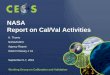 NASA Report on Cal/Val Activities - CEOSceos.org/document_management/Working_Groups/WGCV/Meetings/W… · Report on Cal/Val Activities K. Thome NASA/GSFC ... SWOT, NISAR, PACE OCO