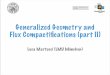 Generalized Geometry and Flux Compactiﬁcations (part II)hep.itp.tuwien.ac.at/~kreuzer/ESI/MCSP/Martucci.pdf · Generalized Geometry and Flux Compactiﬁcations (part II) 4D viewpoint