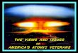 THE VIEWS AND ISSUES - VBDR SITE - NEW MEXICO THE FIRST ATOMIC BOMB TEST JULY 16, 1945 ATOMIC BOMB DROPPED OVER HIROSHIMA, JAPAN AUGUST 6, 1945 ATOMIC BOMB DROPPED ... FROM THEIR OATH’S
