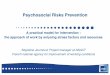A practical model for intervention : the approach of … model.pdfPsychosocial Risks Prevention A practical model for intervention : "the approach of work by anlysing stress factors