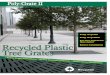Fully recycled Fully recyclable Far less expensive … recycled Fully recyclable Far less expensive than metal Easier installation Recycled Poly-Grate II TM Structural Plastics Corp