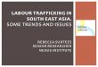 Trends in Labour Trafficking in SEA, Bali Process, 25.3 ·  · 2017-05-09Study%of%Cambodians%fishers%exploited%off%coast%of%South%Africa,% ... fingers%became%curled”.% ... Trends