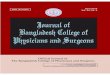 April 2016 Vol. 34, No. 2 - WELCOME TO BCPS 34(2) - 2016 BCPS J.pdfProfessor Md. Abul Kashem Khandaker Professor Mohammod Shahidullah Professor Quazi Deen Mohammad Professor Kohinoor